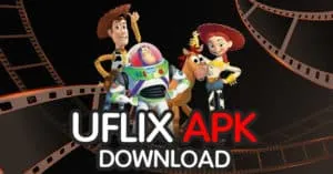 UFLIX APK DOWNLOAD